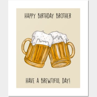 Brother Brew Birthday Posters and Art